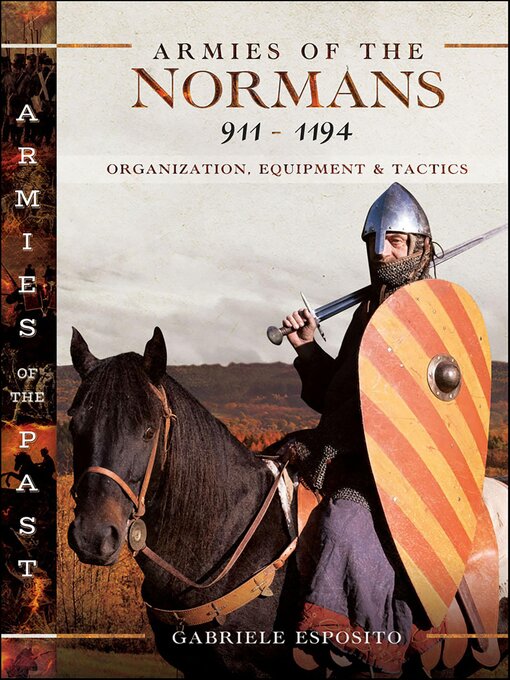 Title details for Armies of the Normans 911–1194 by Gabriele Esposito - Available
